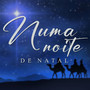 Numa Noite de Natal