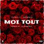 Moi Tout (feat. Sharwinsax)