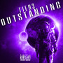 Outstanding (Explicit)