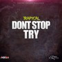 dont stop try