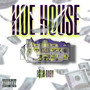 HOE HOUSE (Explicit)