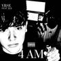 4 Am (Explicit)