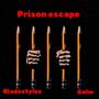 Prison Escape (feat. Colm) [Explicit]