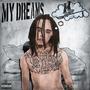 My Dreams (Explicit)