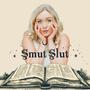 Smut Slut (Explicit)