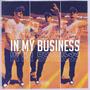 In My Business (Explicit)