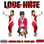 Love/Hate (feat. Young Quis) [Explicit]