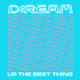 U R The Best Thing (Remixes)