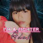 I'm A Fighter