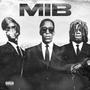 MIB (Men In Black) (feat. Mop & Chaseo) [Explicit]