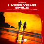 I Miss Your Smile (Jay Hubbard Remix)