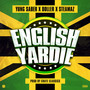 English Yardie (Explicit)