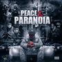 Peace & Paranoia (Explicit)