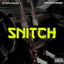 Snitch (Explicit)