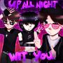 up all night wit u (feat. Pröz)