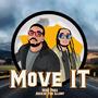 Move It (feat. Amaze the Illest) [Explicit]