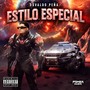 Estilo Especial (Explicit)