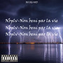 Nbplv-Non beni par la vie (Explicit)