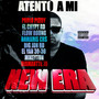 Atento a Mi New Era (feat. Damariscrs, Flow Round, Big jon Rd, Yan 3030, Mikeyton & Diamante 70)