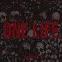 ONE LIFE (Explicit)