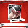 Ambition (Explicit)