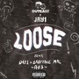 Loose (Australian Remix) [Explicit]