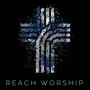 Reach Worship