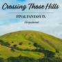 Crossing Those Hills (From 