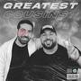 Greatest Cousins III (Explicit)