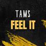Feel it