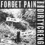 FORGET PAIN (Explicit)