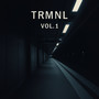 TRMNL. Vol. 1