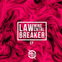 Law Breaker - EP