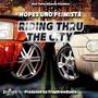 Riding Thru The City (feat. MISTA) [Explicit]