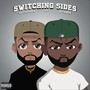 Switching Sides (feat. Nick Rob) [Explicit]