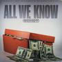 All We Know (Explicit)