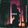 Waka (Explicit)