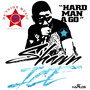 Hard Man A Go - Single