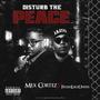 Disturb the peace (feat. Freshlikeuhhh) [Explicit]