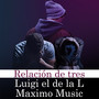 Relación de tres (prod by Maximo Music)