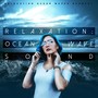 Relaxation: Ocean Wave Sound