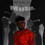 World On Mute (Explicit)