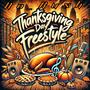 Thanksgiving Day Freestyle (Explicit)