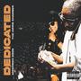Dedicated (feat. The Hippie Chamber) [Explicit]