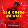 Ela Chega Na Vibe (Radio Edit)