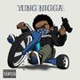 Yung Nigga (Explicit)