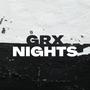 GRX Nights (Explicit)