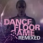 Dance Floor Game (Remixed)