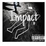 Impact (feat. Taco Trill) [Explicit]