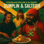 Dumplin & Saltfish